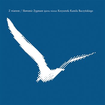 Z Wiatrem - Sławomir Zygmunt