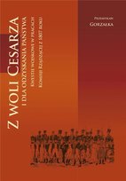 Z woli Cesarza i dla odzyskania państwa Wydawnictwo Inforteditions