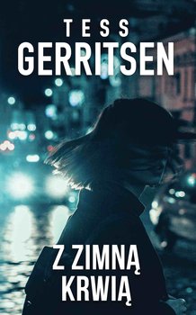 Z zimną krwią - ebook mobi - Gerritsen Tess