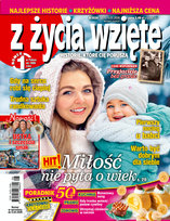 Z Życia Wzięte