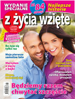 Z Życia Wzięte Wydanie Specjalne Historie Wydawnictwo Bauer Sp z o.o. S.k.