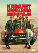 Za długo panowie byli grzeczni Kabaret Moralnego Niepokoju