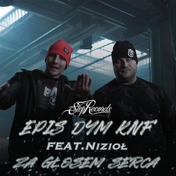 Za głosem serca - Epis DYM KNF feat. Nizioł