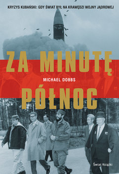 Za Minutę Północ - Dobbs Michael