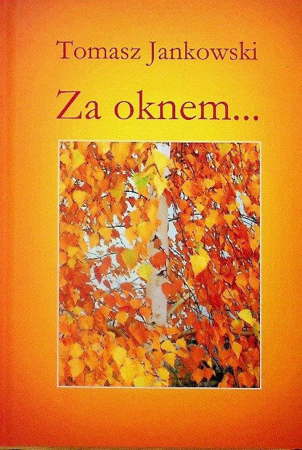 Za oknem - W opisie | Książka w Empik