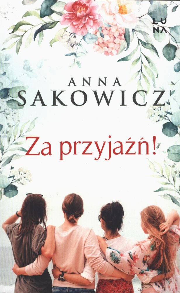Za przyjaźń!