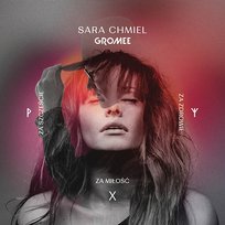 Za szczęście, za zdrowie, za miłość Gromee, Sara Chmiel