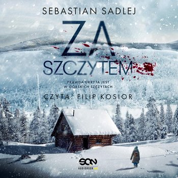 Za szczytem - Sadlej Sebastian