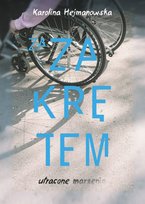 Za zakrętem. Utracone marzenia - ebook EPUB Hejmanowska Karolina