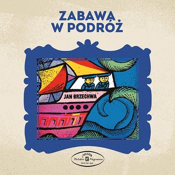 Zabawa w podróż - Bajka Muzyczna