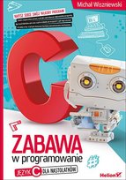 Zabawa w programowanie. Język C dla nastolatków - ebook epub Wiszniewski Michał