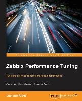 Zabbix Performance Tuning - Alves Luciano