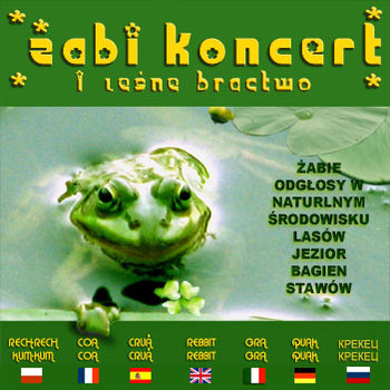 Żabi Koncert i Leśne Bractwo - Various Artists