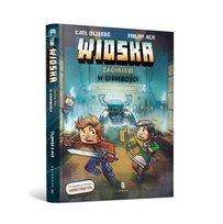 Zabłąkani w ciemności. Wioska. Tom 6 Olsberg Karl