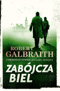 Zabójcza biel. Cormoran Strike. Tom 4 - Galbraith Robert (J. K. Rowling)
