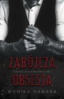 Zabójcza Obsesja Monika Nawara