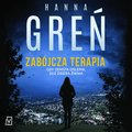 Zabójcza terapia - audiobook - Greń Hanna
