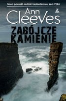 Zabójcze kamienie. Orkady. Tom 1 Cleeves Ann