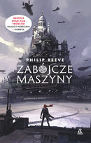 Zabójcze maszyny Reeve Philip