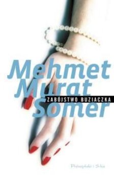 Zabójstwo Buziaczka - Somer Mehmet Murat