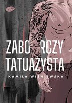 Zaborczy tatuażysta Wiśniewska Kamila