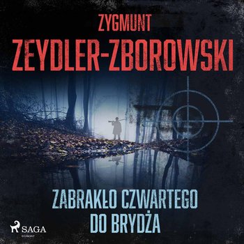 Zabrakło czwartego do brydża - Zeydler-Zborowski Zygmunt