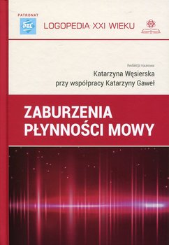 Zaburzenia płynności mowy - Opracowanie zbiorowe