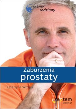 Zaburzenia prostaty - Wrotek Katarzyna