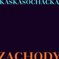 Zachody - Kaśka Sochacka