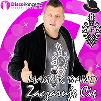 Zaczaruję Cię Magik Band