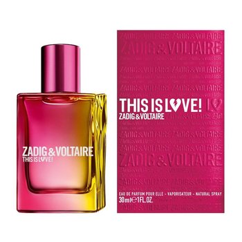 Zadig & Voltaire, This Is Love! For Her, woda perfumowana, 30 ml - Zadig & Voltaire