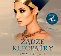 Żądze Kleopatry Kassala Ewa