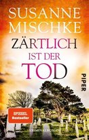 Zärtlich ist der Tod Piper