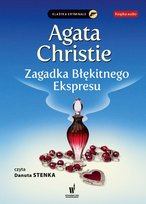 Zagadka błękitnego ekspressu. Herkules Poirot. Tom 6 - audiobook Christie Agata