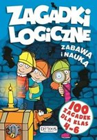 Zagadki logiczne. 100 zagadek dla klas 4-6 Opracowanie zbiorowe