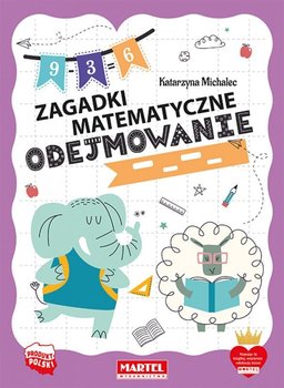 Zagadki matematyczne Odejmowanie Martel - Martel