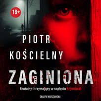 Zaginiona - audiobook Kościelny Piotr