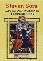 Zaginiona Kolonia Templariuszy Sora Steven