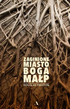 Zaginione miasto Boga Małp - Preston Douglas