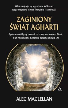 Zaginiony świat Agharti - Maclellan Alec