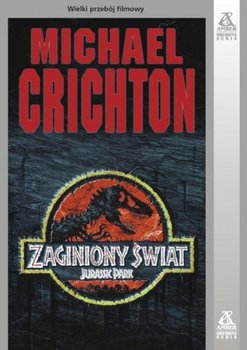 Zaginiony świat - Crichton Michael