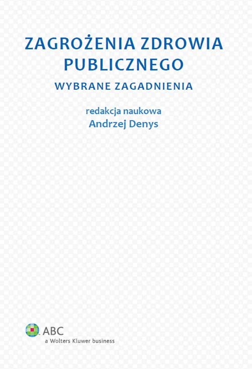 Zagrożenia Zdrowia Publicznego. Wybrane Zagadnienia - Opracowanie ...