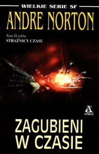 Zagubieni w czasie - Andre Norton