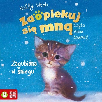 Zagubiona w śniegu. Zaopiekuj się mną - Webb Holly