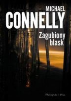 Zagubiony blask Connelly Michael
