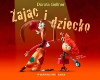 Zając i dziecko Gellner Dorota