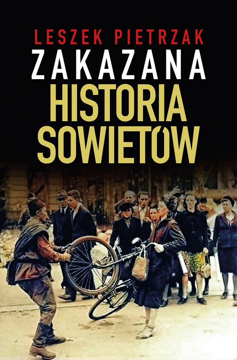 Zukizana Zakazana historia Sowietów - Pietrzak Leszek | Książka w Empik
