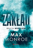 Zakład. Bracia Winslow. Tom 1 Monroe Max