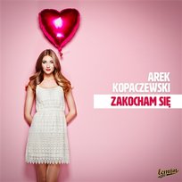 Zakocham się Arek Kopaczewski