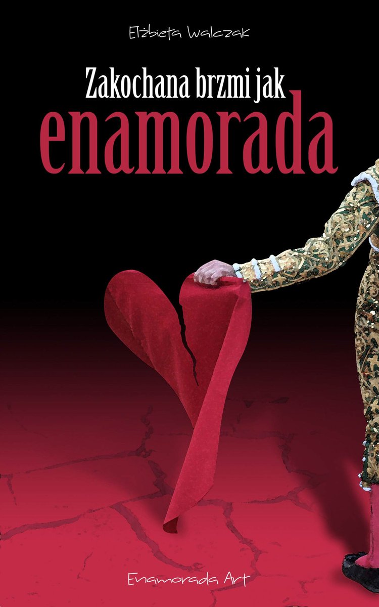 Zakochana brzmi jak Enamorada - ebook mobi